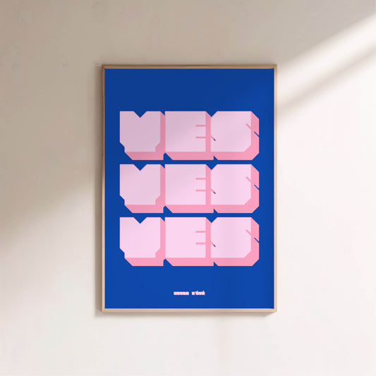 Affiche Yes yes yes en situation