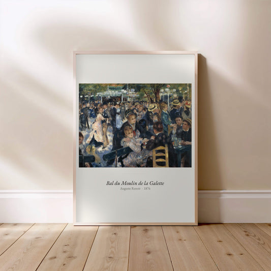 Bal du Moulin de la Galette, Renoir | Affiche Art Premium, affiche encadrée posée au sol, cadre bois clair