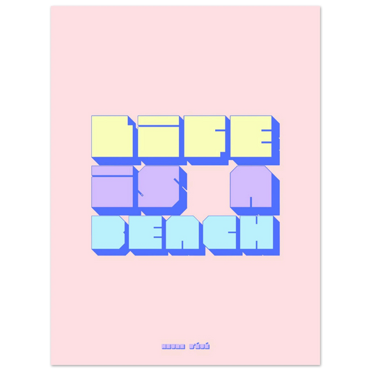 Affiche graphique Life is a beach - Heure d'été