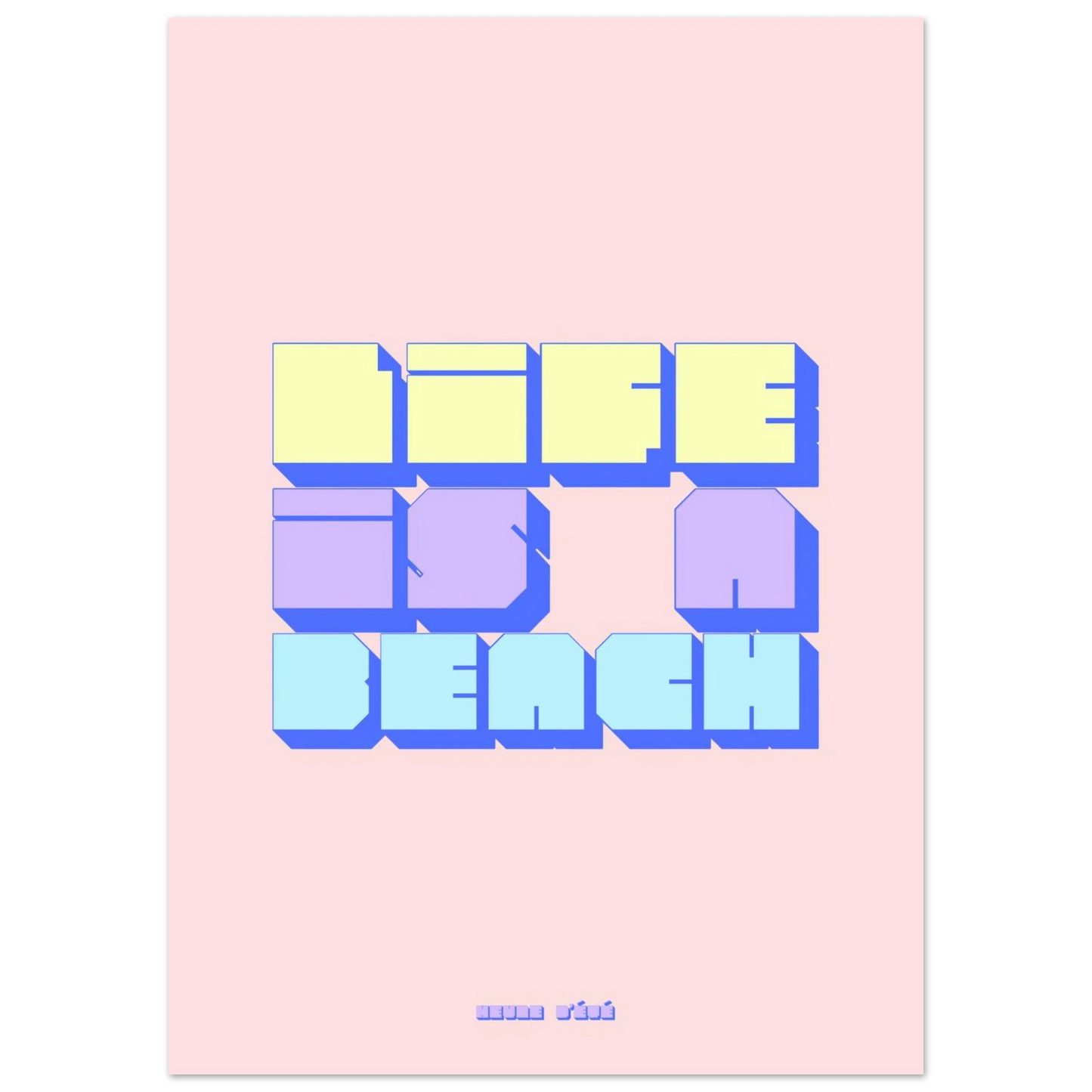 Affiche graphique Life is a beach - Heure d'été 