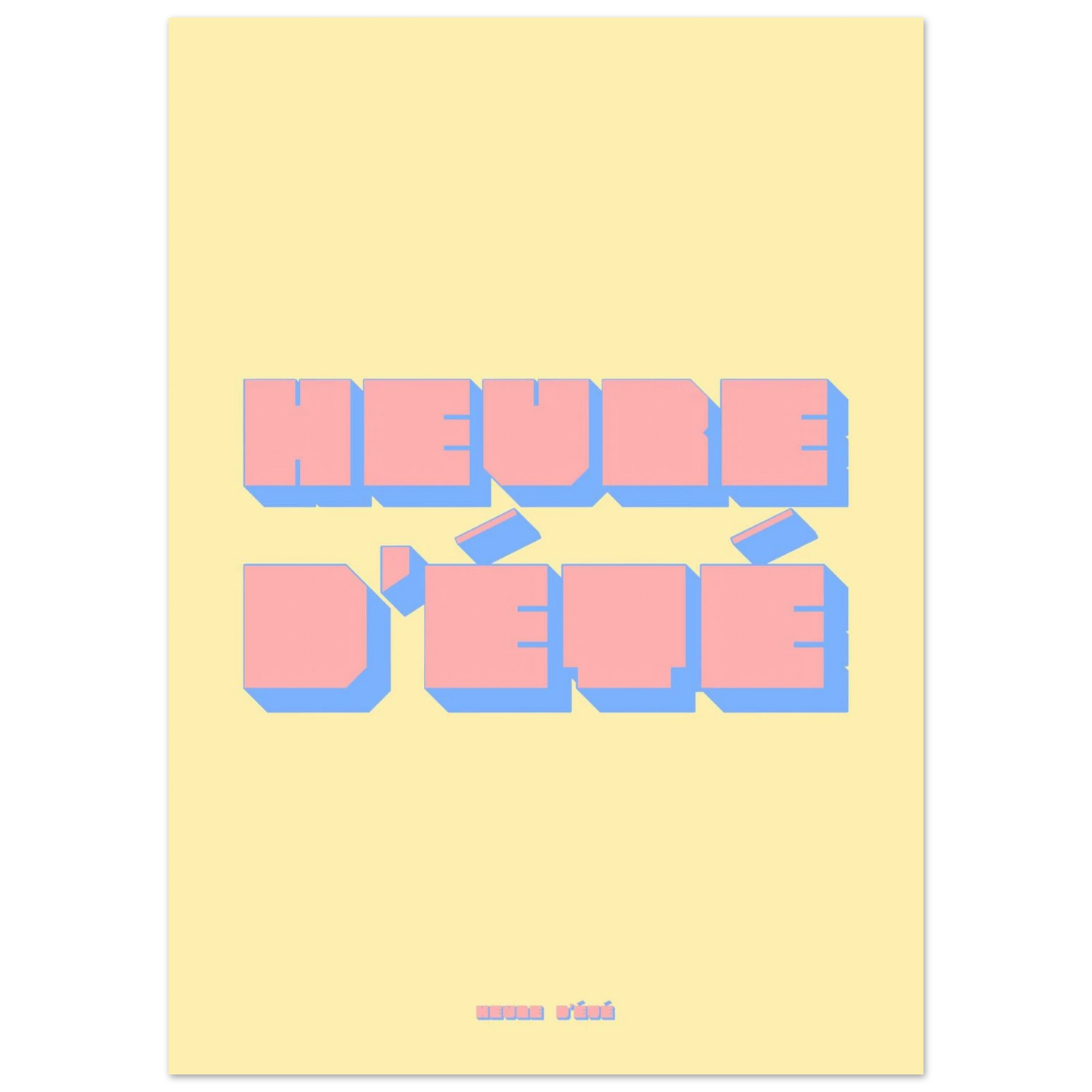 Affiche Heure d'été - Heure d'été 