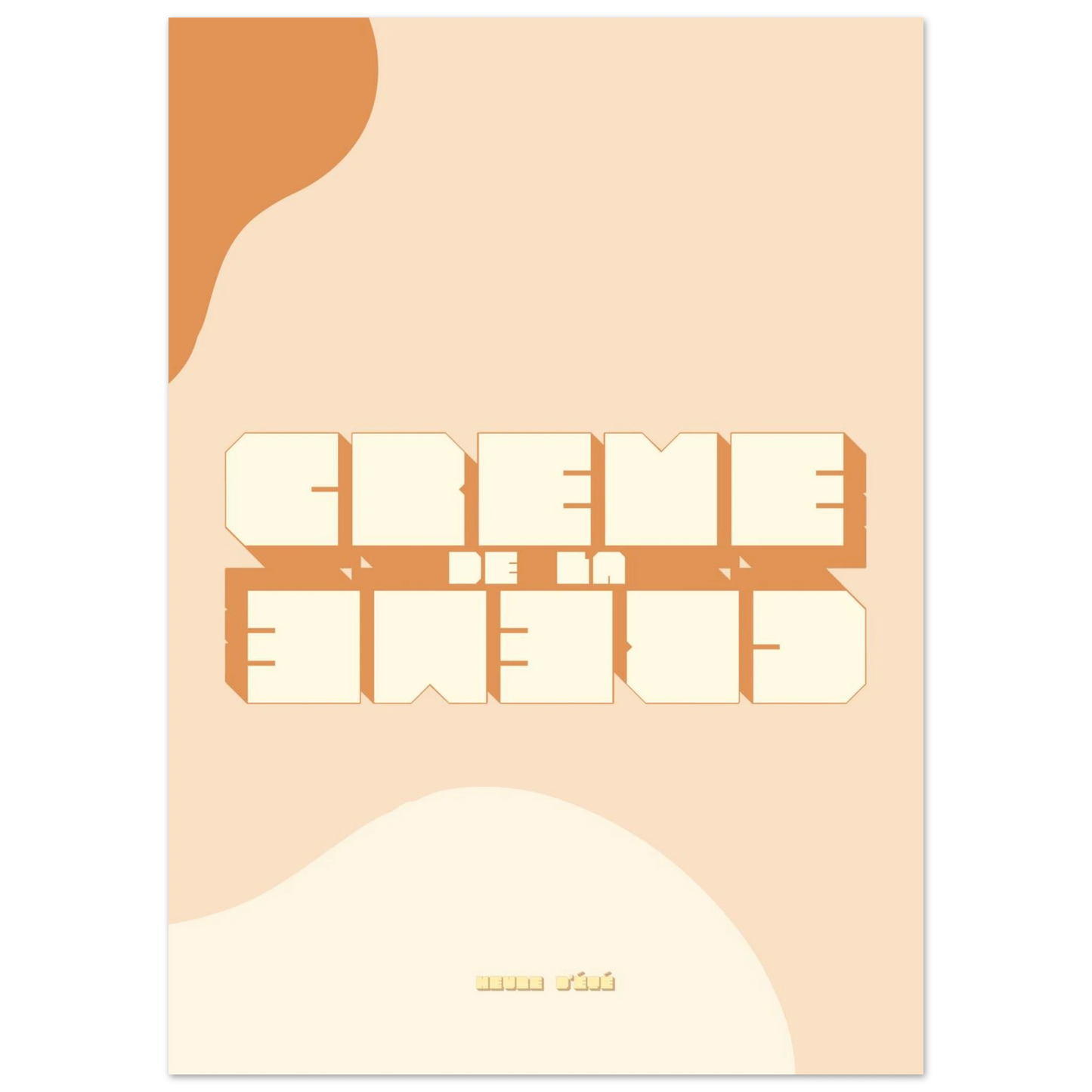 Crème de la crème - Heure d'été 