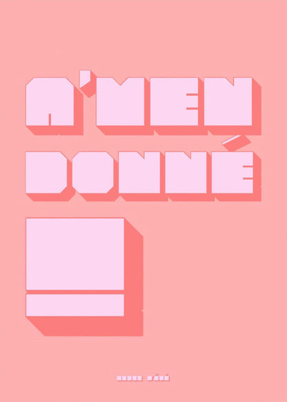 Affiche A'men donné, l'affiche seule, papier épais mat éco-responsable