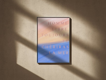 Homme Libre - Baudelaire | Poster Poésie, affiche encadrée sur un mur texturé, lumière rasante