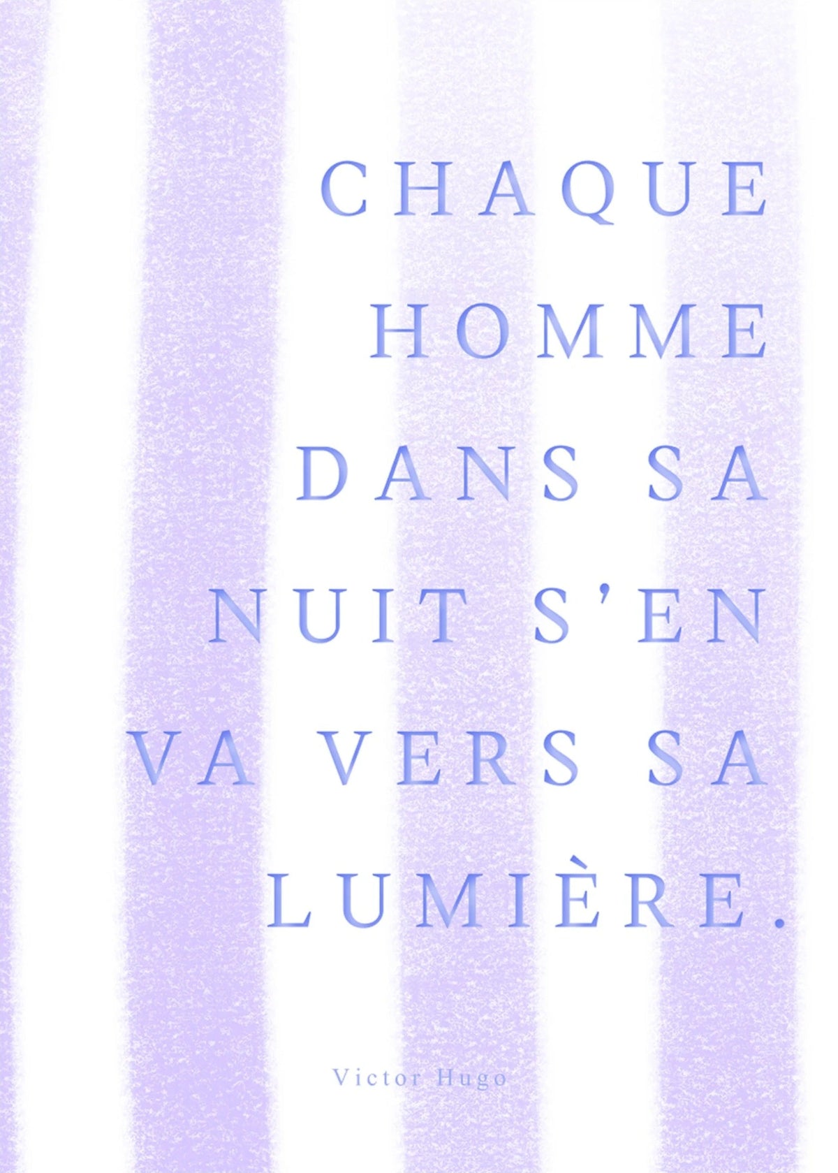 Affiche citation Victor Hugo - Chaque homme dans sa nuit, l'affiche seule, papier épais mat éco-responsable
