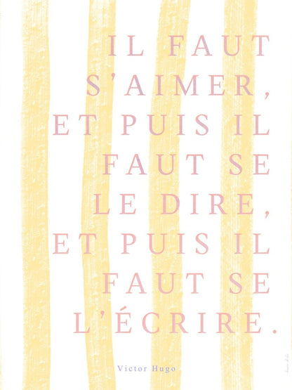 Il faut s'aimer - Victor Hugo | Poster Citation, l'affiche seule, papier épais mat éco-responsable