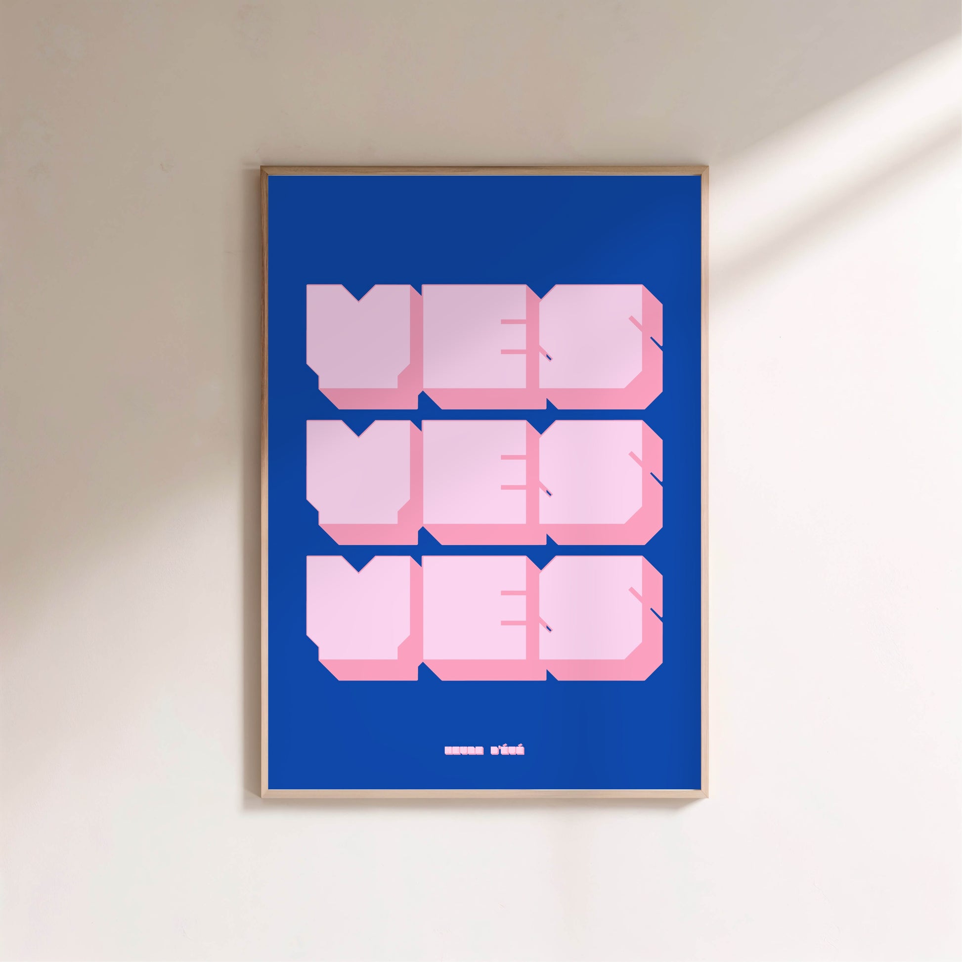 Affiche Yes yes yes en situation