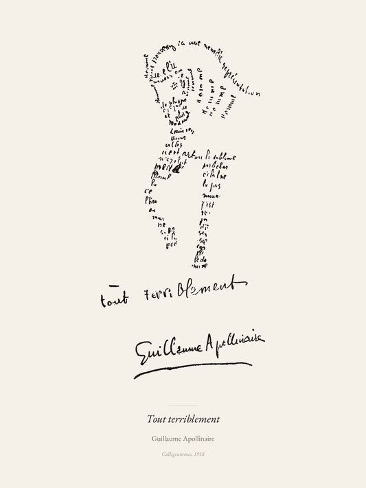Tout terriblement, Guillaume Apollinaire | Affiche Poétique Premium | Heure d'Été Studio