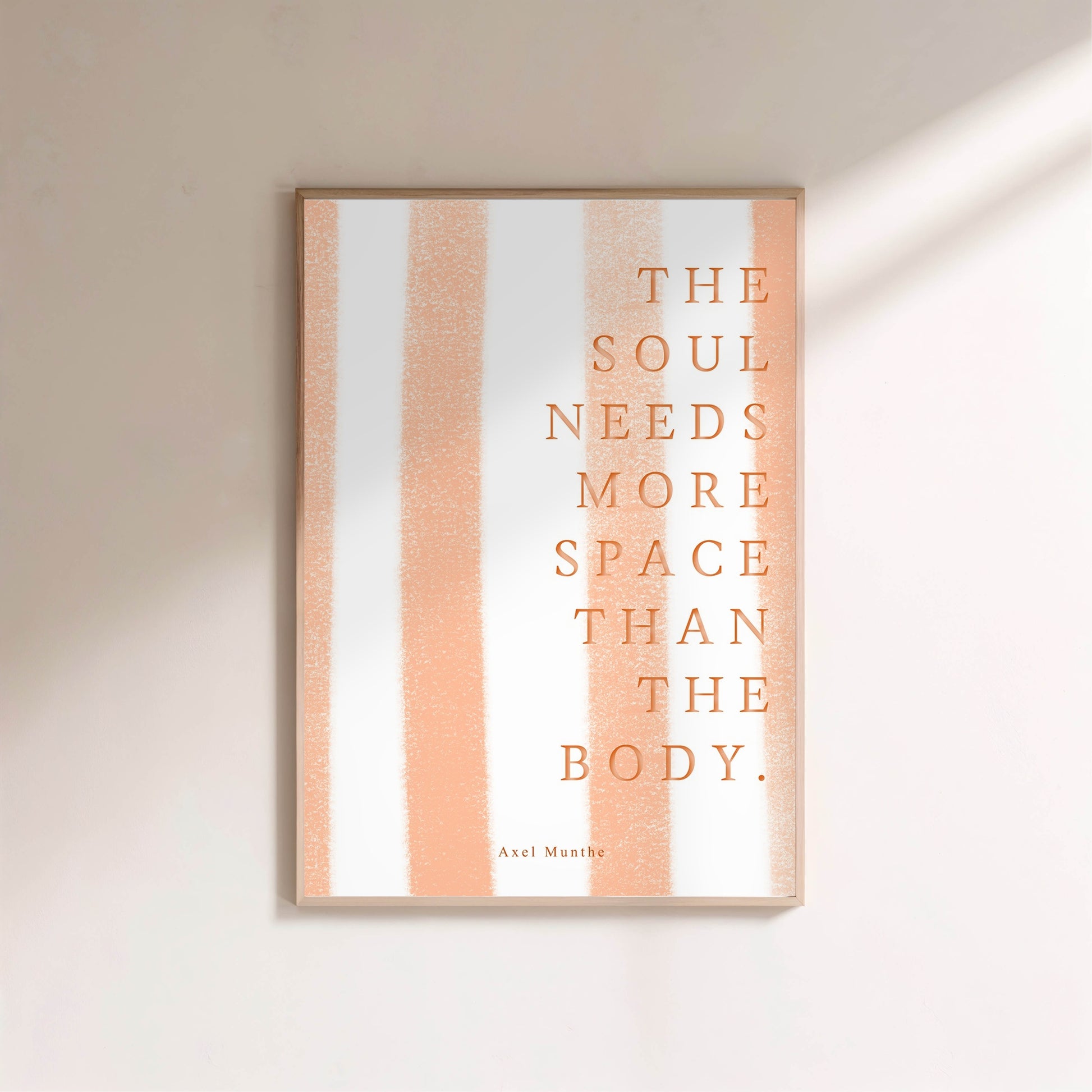 The soul needs more space than the body | Poster Citation en situation