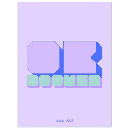 Affiche Ok Boomer - Heure d'été 