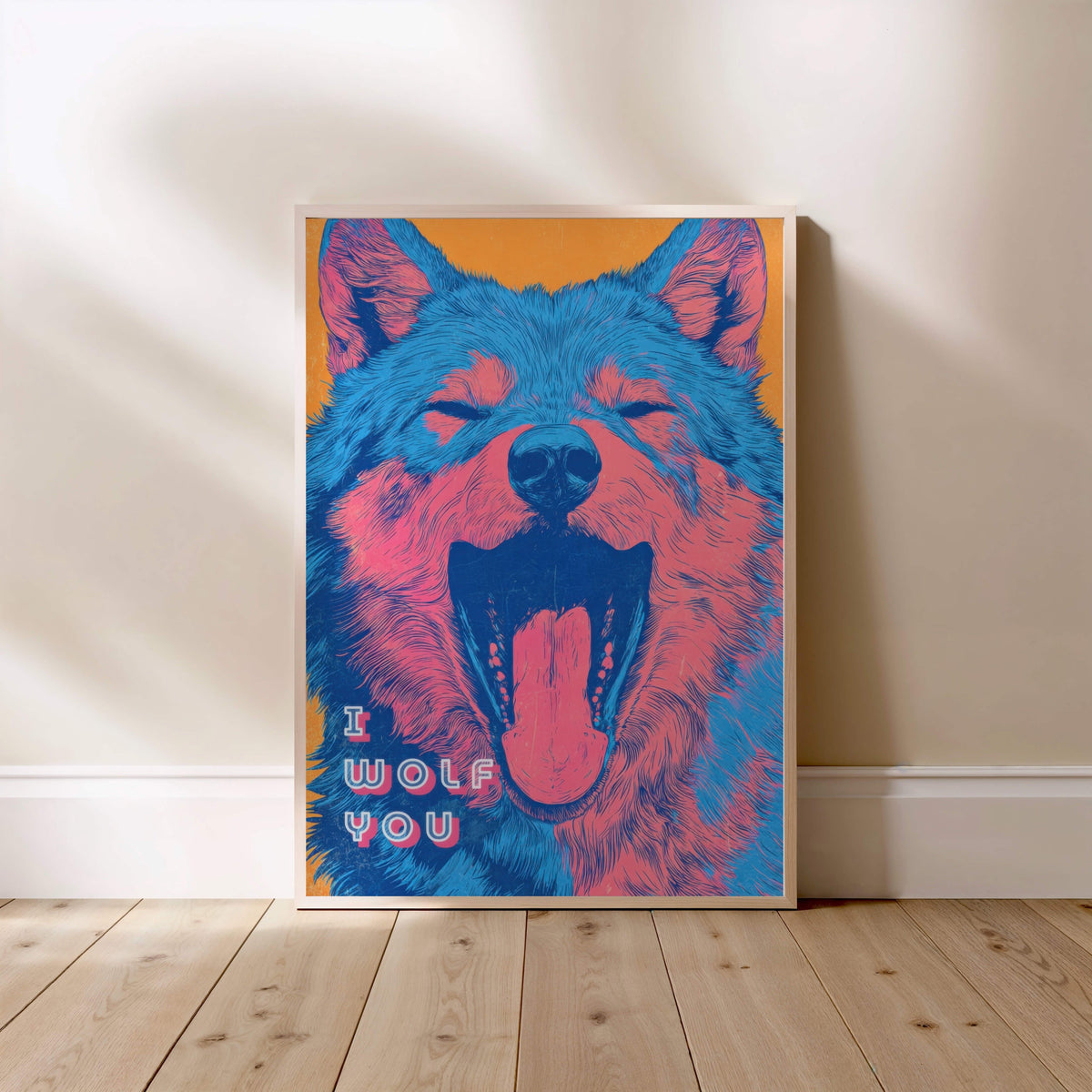 I Wolf You | Poster Dopamine Decor, affiche encadrée posée au sol, cadre bois clair