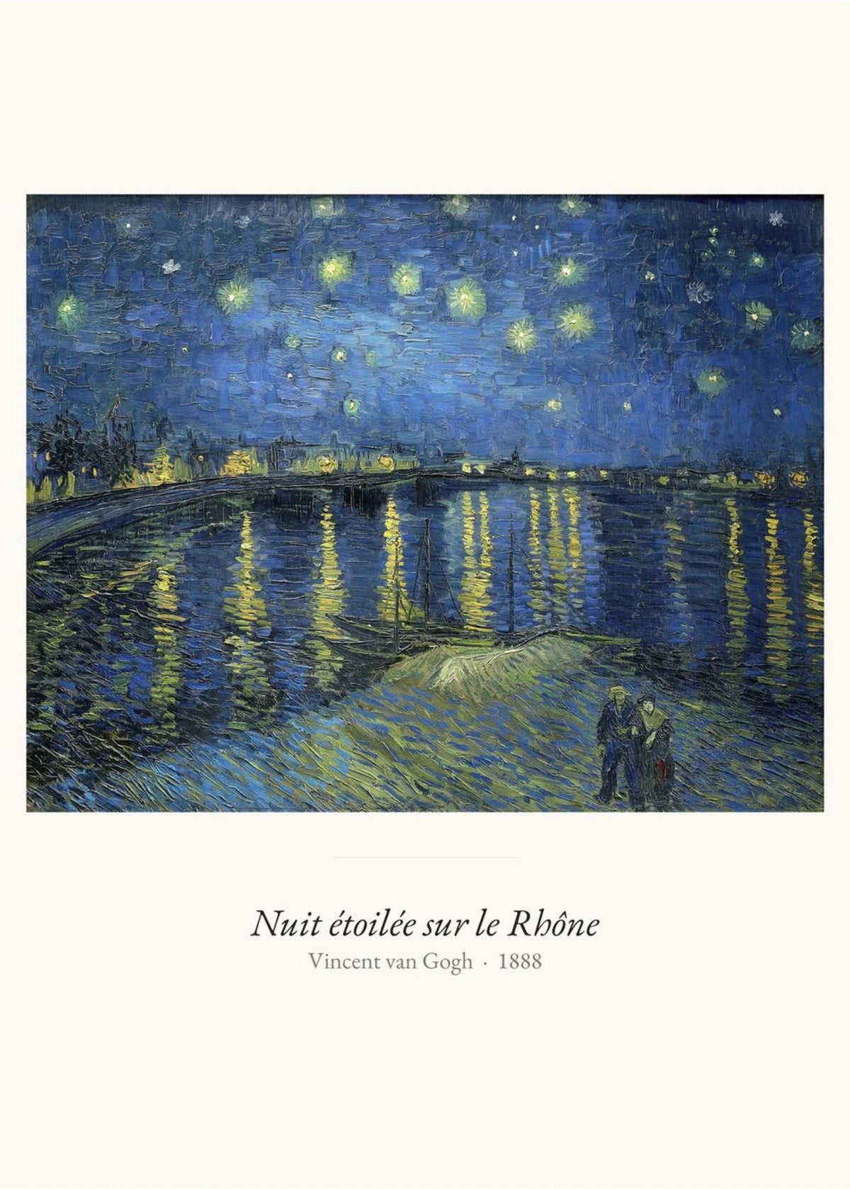 Nuit étoilée sur le Rhône, Van Gogh, l'affiche seule, papier épais mat éco-responsable