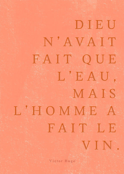 Mais l'homme a fait le vin, l'affiche seule, papier épais mat éco-responsable