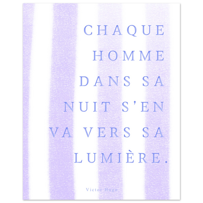 Affiche citation "Chaque homme dans sa nuit s’en va vers sa lumière" | Heure d'Été Studio