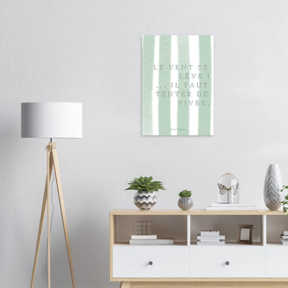 Affiche citation "Le vent se lève… il faut tenter de vivre" | Heure d'Été Studio