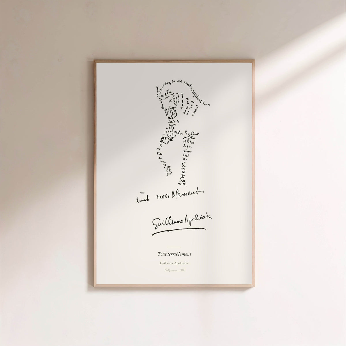 Tout terriblement - Apollinaire - Affiche Calligramme Poésie, affiche encadrée sur un mur clair